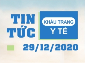 Tin tức Khẩu trang Y tế ngày 29/12/2020