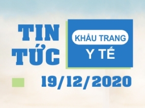 Tin tức Khẩu trang Y tế ngày 19/12/2020