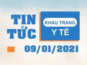 Tin tức Khẩu trang Y tế ngày 09/01/2021